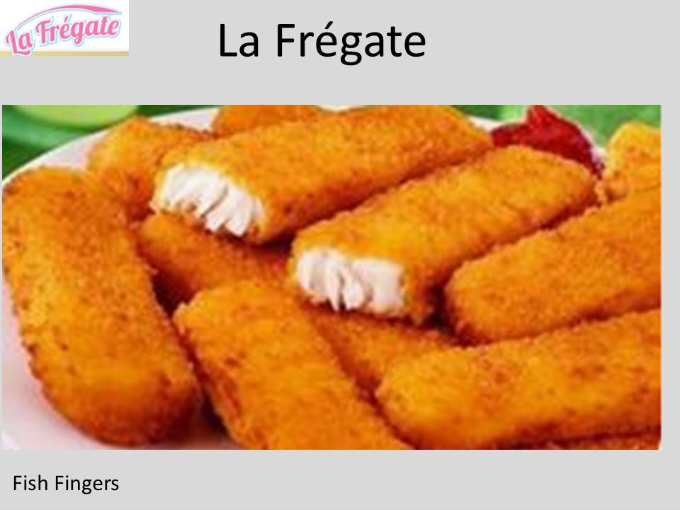 La Fregate 1 - Fish Fingers 1