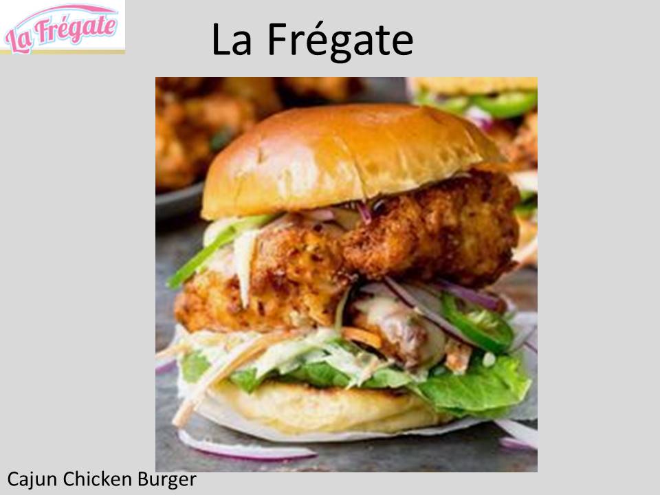 La Fregate – Cajun Chicken Fillet Burger 1 La Fregate - Cajun Chicken Fillet Burger 1
