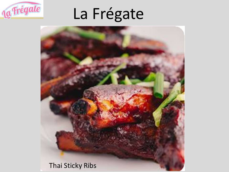 La Fregate – Thai Sticky Ribs 2 La Fregate - Thai Sticky Ribs 2